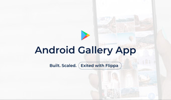 Built. Scaled. Exited with Flippa: Android Gallery App Sold for 7-Figures